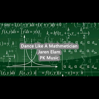 Dance Like A Mathematician by Jaren Elam Download