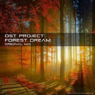 Forest Dream by Dst Project Download