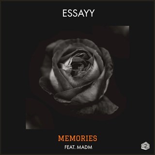 Memories by Essayy ft Madm Download