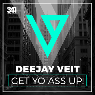 Get Yo Ass Up by Deejay Veit Download