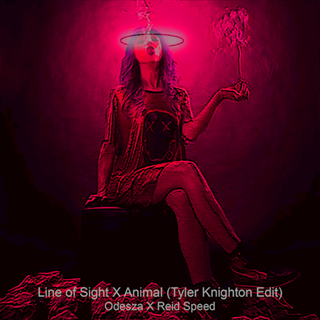 Line Of Sight X Animal by Odesza X Reid Speed ft Burnheart Download