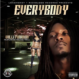 Everybody by Willi Pharaoh ft Trill Download