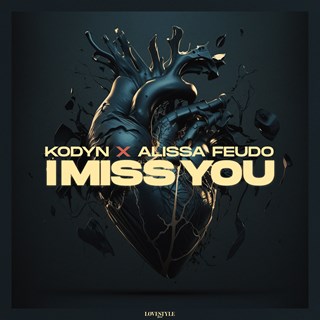 I Miss You by Kodyn & Alissa Feudo Download