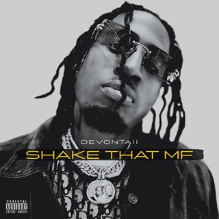 Shake That Mf by Devontaii Download