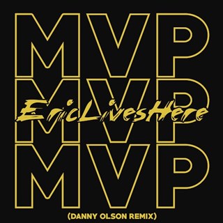 MVP by Eric Lives Here Download