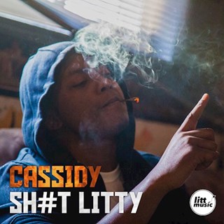 Shit Litty by Cassidy Download