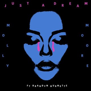 Just A Dream by Molly Moore ft Brandyn Burnette Download