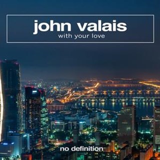 With Your Love by John Valais Download