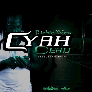 Cyah Dead by Richie West Download