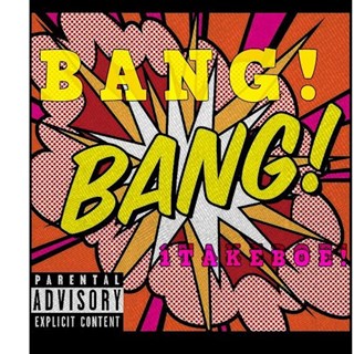 Bang Bang by 1Takeboe Download