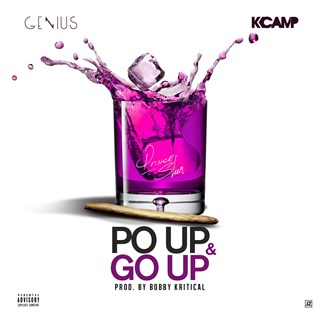 Po Up & Go Up by Genius ft K Camp Download