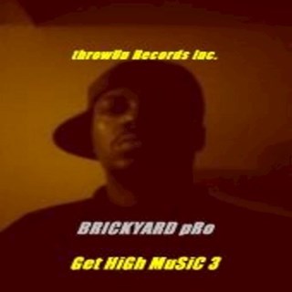 Stay Up On My New Shit by Brickyard Pro Download