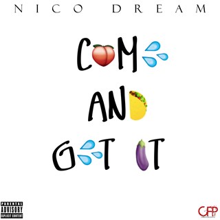 Come & Get It by Nico Dream Download