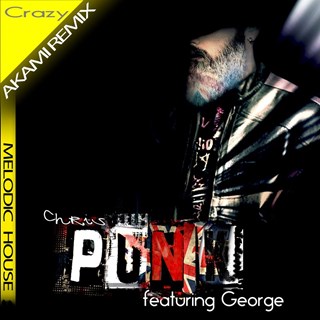 Crazy by Chris Punk ft George Download