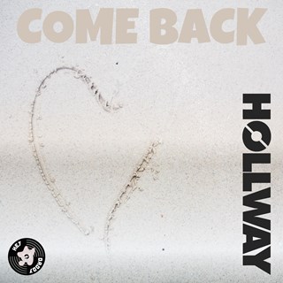 Come Back by Hollway Download