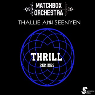 Thrill by Matchbox Orchestra Download