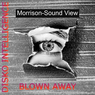 Blown Away by Morrison Sound View Download