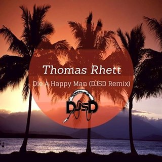 Die A Happy Man by Thomas Rhett Download