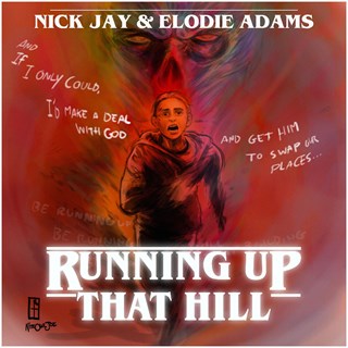 Running Up That Hill by Nick Jay & Elodie Adams Download