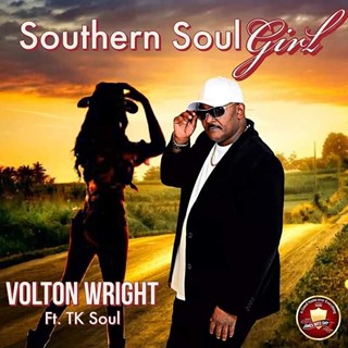 Southern Soul Girl by Volton Wright ft Tk Soul Download