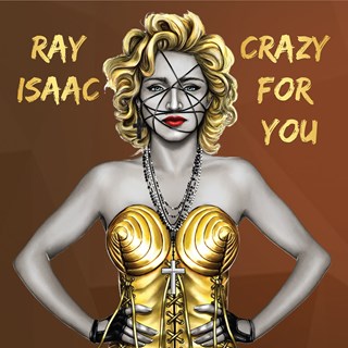 Crazy For You by Ray Isaac Download