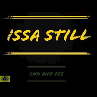 Still Issa by Hoodrich Cno X Fee Download