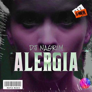 Alergia by DJ Nagrim Download