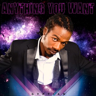 Anything You Want by Gyptian Download