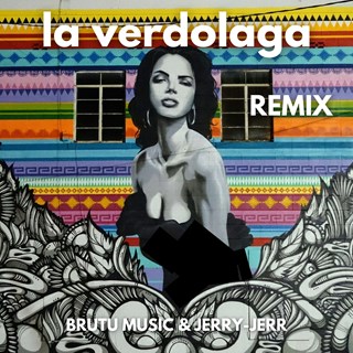 La Verdolaga by Brutu Music & Jerry Jerr Download