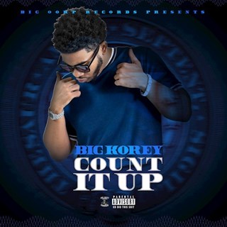 Count It Up by Big Korey Download