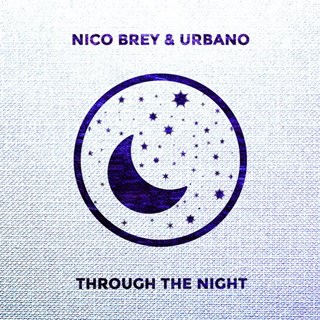 Through The Night by Nico Brey & Urbano Download