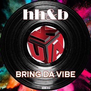 Bring Da Vibe by hh&b Download