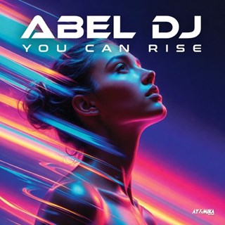 You Can Rise by Abel DJ Download