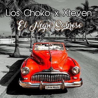 El Negro Sabroso – Latin House by Lios Choko & Xteven Download