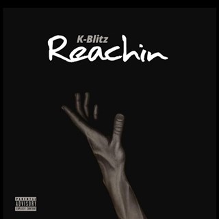 Reachin by K Blitz Download