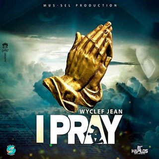 I Pray by Wyclef Jean Download