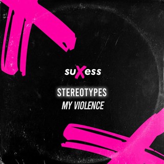 My Violence by Stereotypes Download