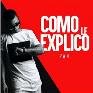 Como Le Explico by Rwn Download