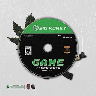 Game by Big Korey ft Nonstopshad Download