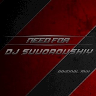 Need For by DJ Suvorovskiy Download
