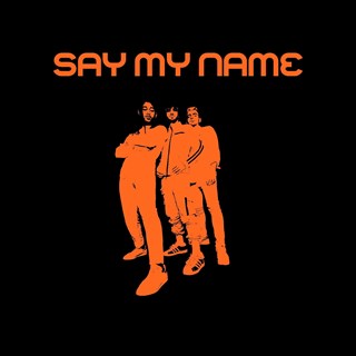 Say My Name by Ed 1T X Glass Lord Download