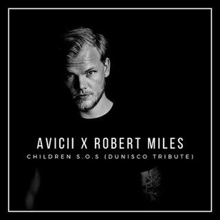 Children SOS by Avicii X Robert Miles Download