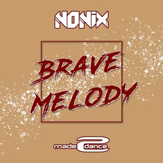 Brave Melody by Nonix Download