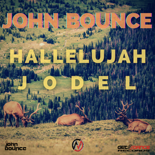 Hallelujah Jodel by John Bounce Download