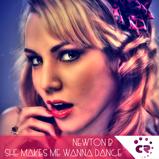 She Makes Me Wanna Dance by Newton B Download