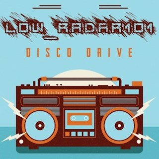 Disco Drive by Low Radar 101 Download