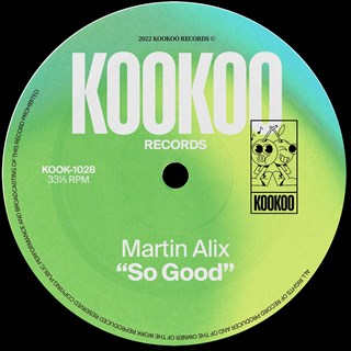 So Good by Martin Alix Download