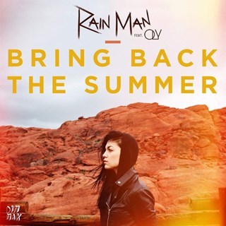 Bring Back The Summer by Rain Man ft Oly Download