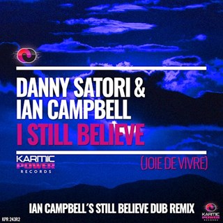 I Still Believe by Danny Satori & Ian Campbell Download