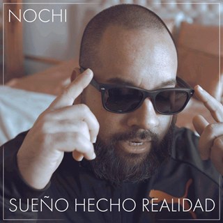 Sueño Hecho Realidad by Nochi Download